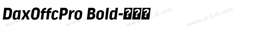 DaxOffcPro Bold字体转换